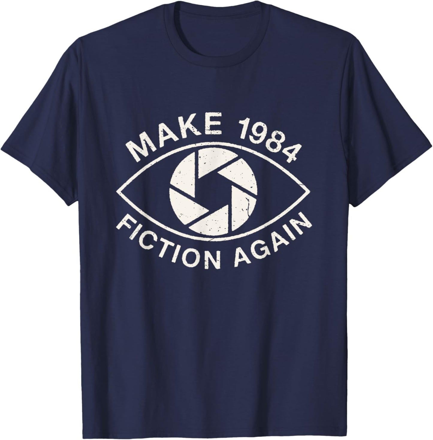 Make 1984 Fiction Again Dystopian T-Shirt - T-Shirt | Navy