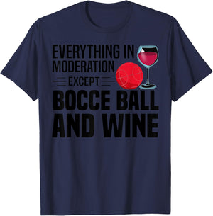 Funny Bocce Ball Gift Men Women Boccie Players Wine Drinkers T-Shirt - T-Shirt | Navy