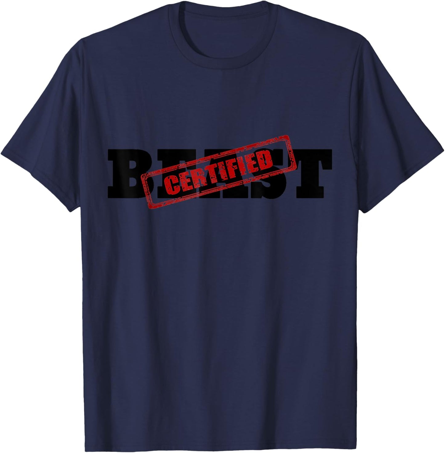 Certified BEAST Athletic Workout Fitness T-Shirt - T-Shirt | Navy