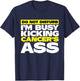 I'm Busy Kicking Cancer's Ass | Cancer Awareness T-Shirt - T-Shirt | Navy