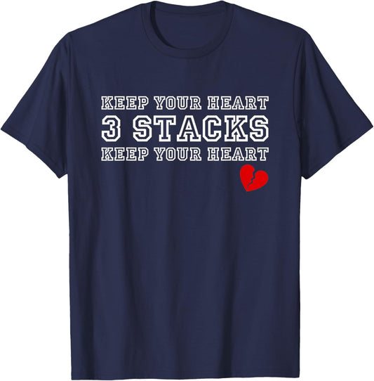 Funny Heartbreak Keep Your Heart Three Stacks T-Shirt - T-Shirt | Navy