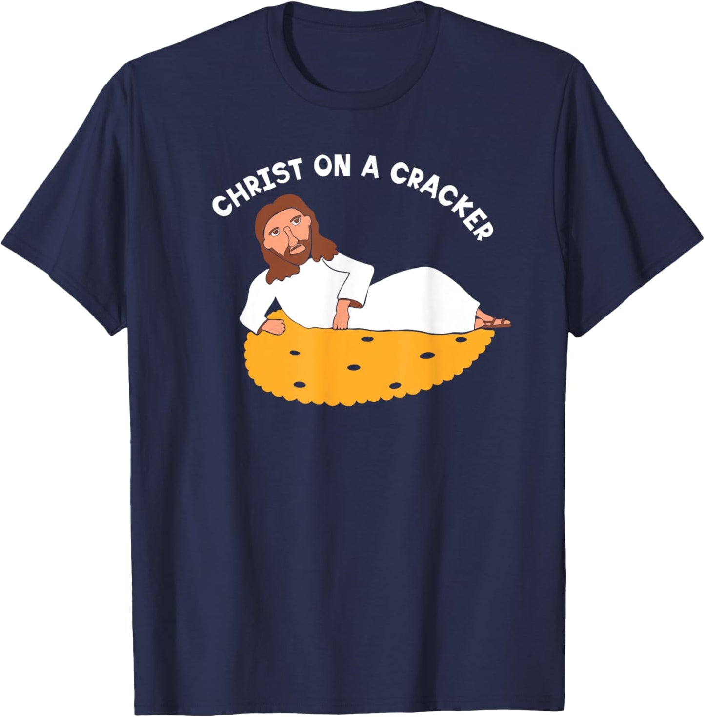 Christ on a Cracker Funny Cartoon Jesus Graphic T-Shirt - T-Shirt | Navy