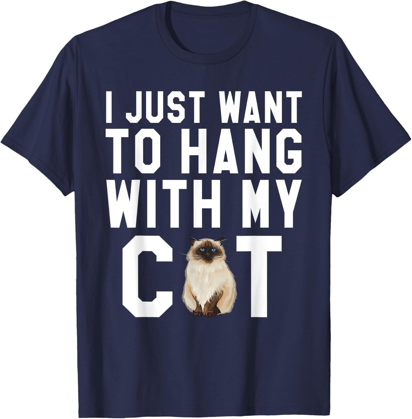 I Just Want To Hang With My Himalayan Cat Women T-Shirt - T-Shirt | Navy