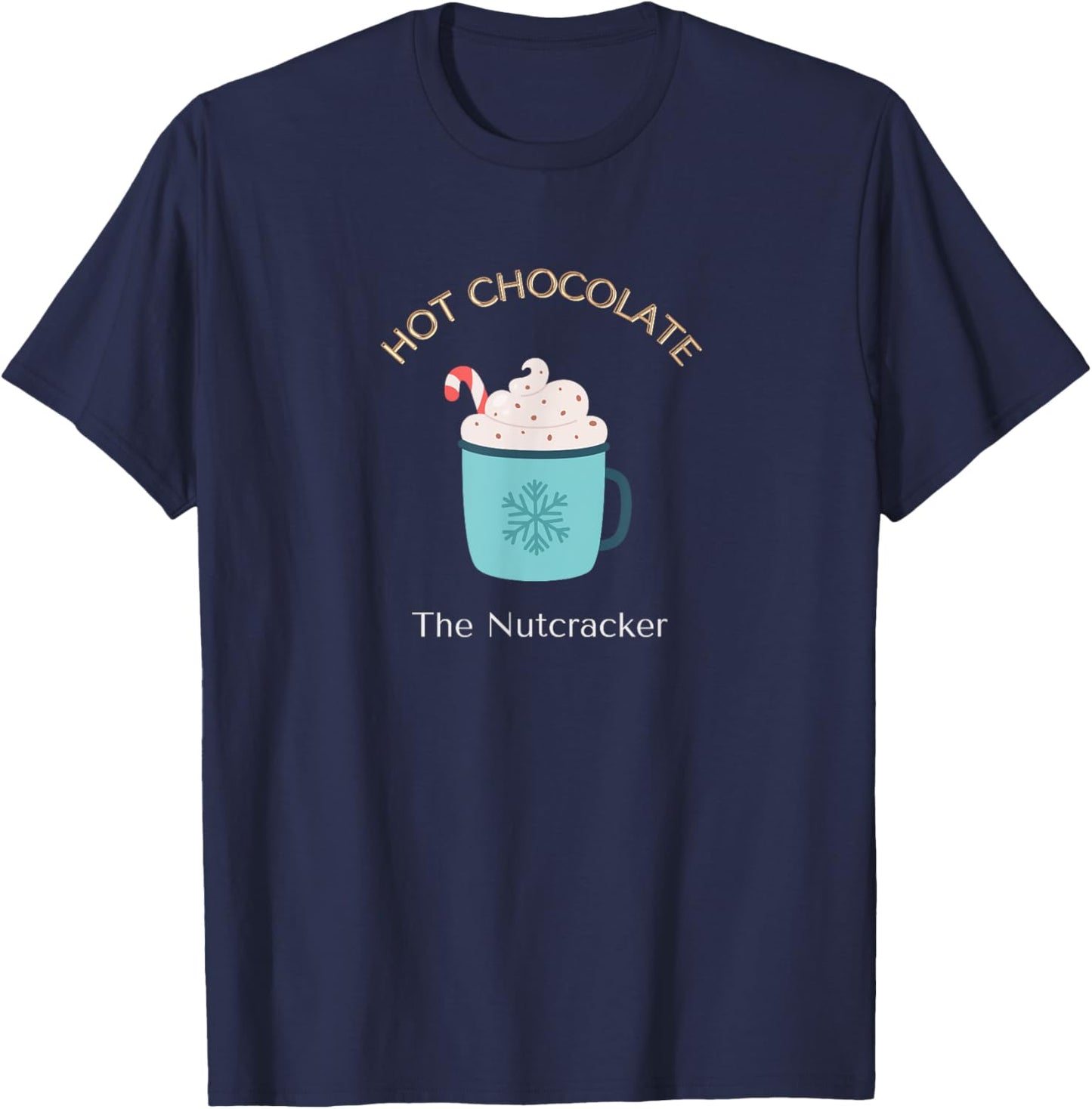HOT CHOCOLATE THE NUTCRACKER Christmas Ballet Dancer Graphic T-Shirt - T-Shirt | Navy