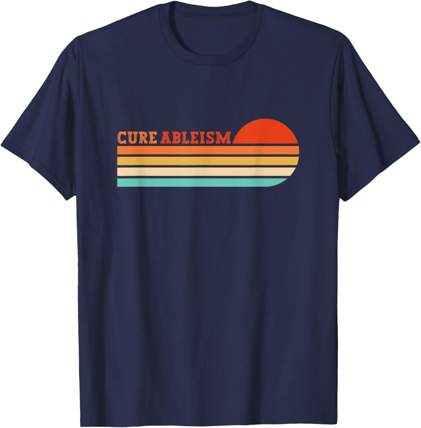 Cure Ableism Sunset Stripes Design T-Shirt - T-Shirt | Navy