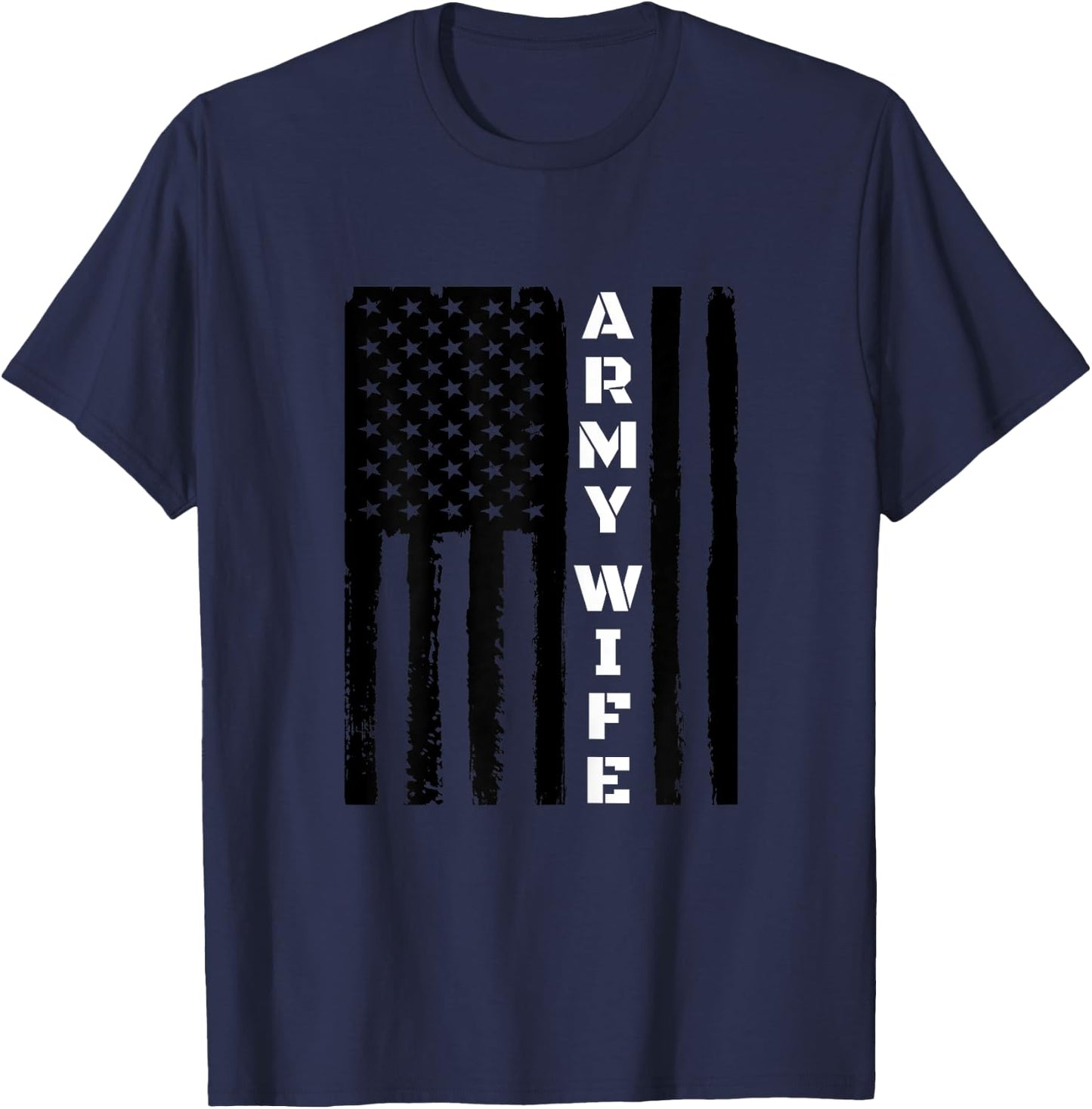 Proud Army Wife - Military Wife Veteran's Day Design T-Shirt - T-Shirt | Navy