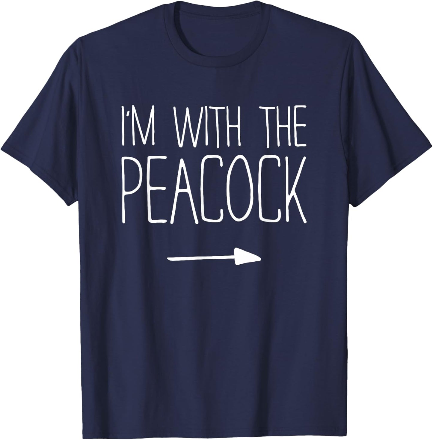 I'm With The Peacock Shirt Adult Kids Men Women Costume T-Shirt - T-Shirt | Navy