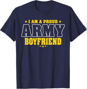 I Am A Proud Army Boyfriend Patriotic Pride Military Couple T-Shirt - T-Shirt | Navy