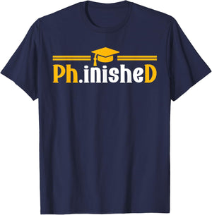 PhD Phinished Funny PhD Graduation 2026 T-Shirt - T-Shirt | Navy