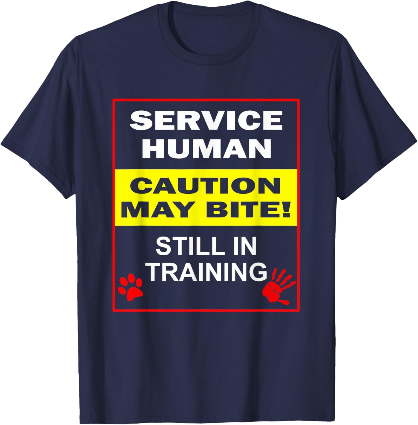 Service Dog in Training Funny Human Training Dog Walker T-Shirt - T-Shirt | Navy