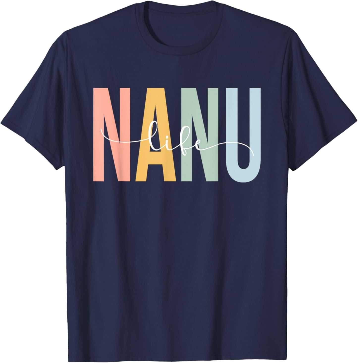 Nanu Life Nanu Grandma Nanu Grandmother T-Shirt - T-Shirt | Navy