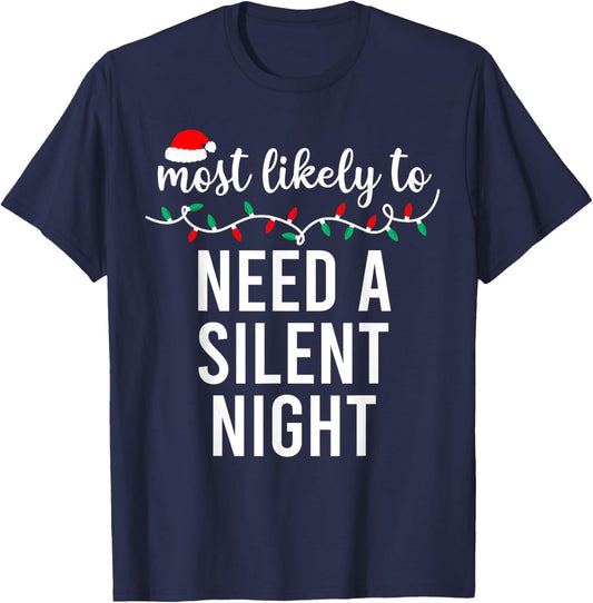 Most Likely to Christmas Shirt Matching Family Pajamas Funny T-Shirt - T-Shirt | Navy