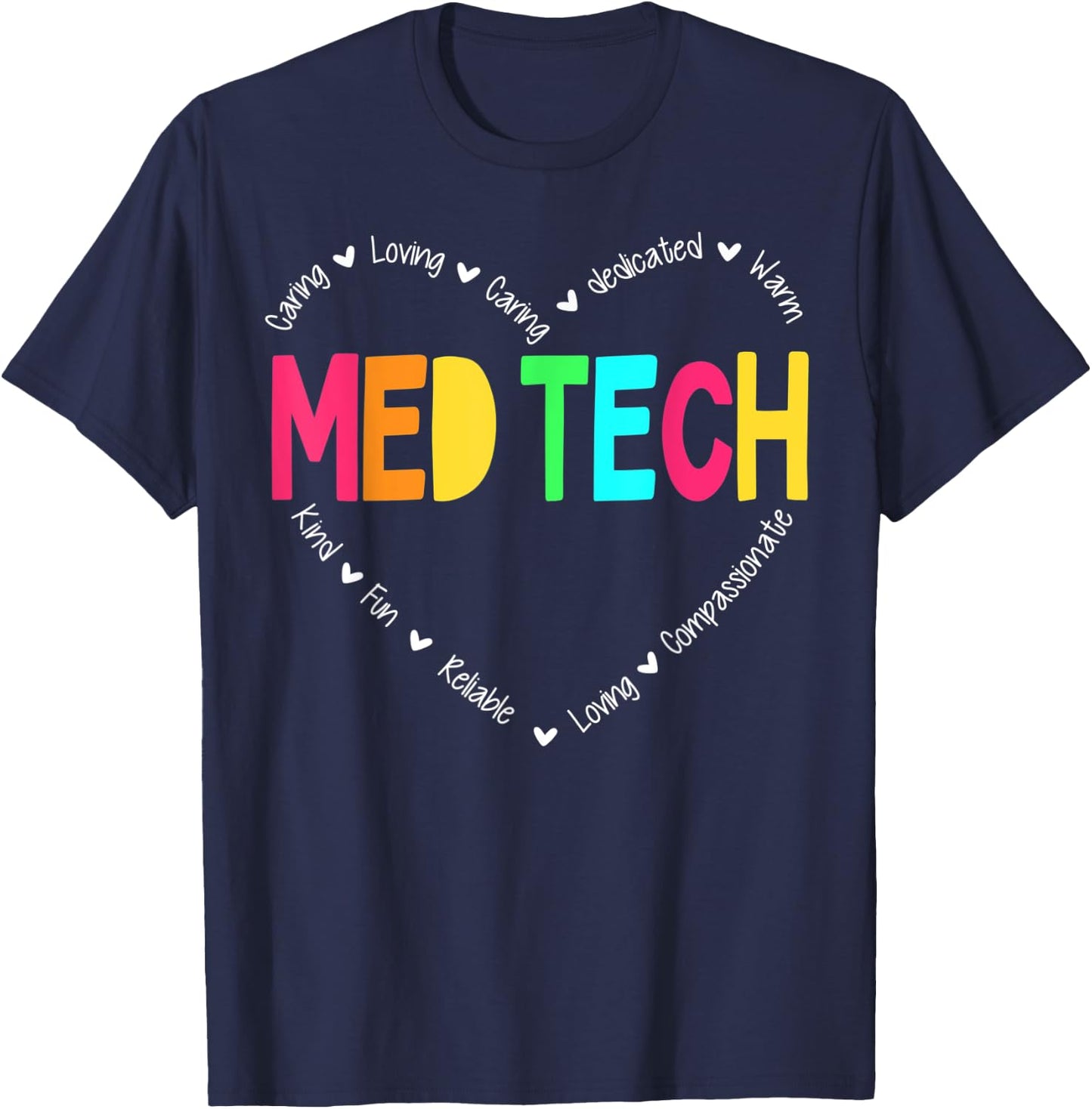 MED Tech Appreciation Week healthcare Medical Technologist T-Shirt - T-Shirt | Navy