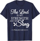 The Lord is My Strength and My Song Psalm 118:14 Bible Verse T-Shirt - T-Shirt | Navy