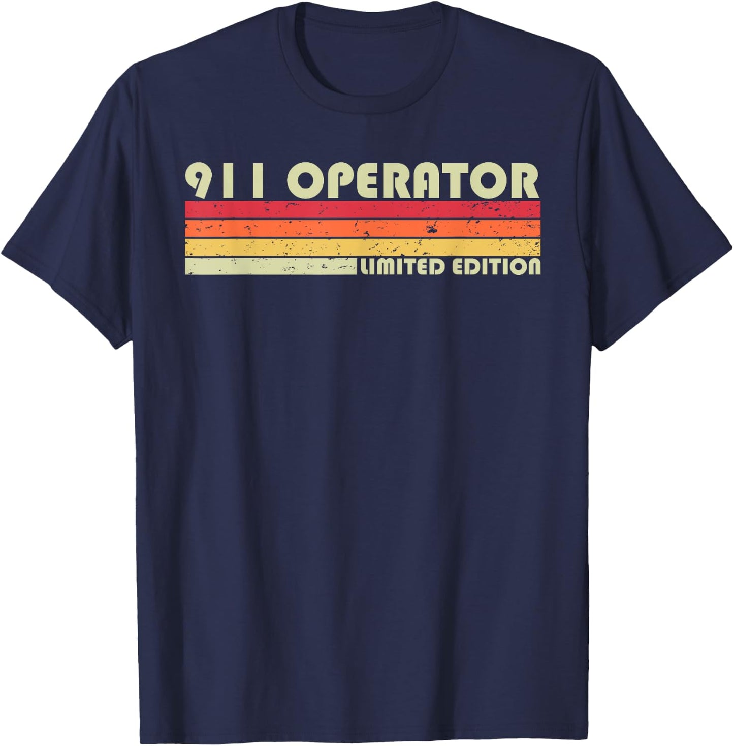 911 OPERATOR Funny Job Title Profession Birthday Worker Idea T-Shirt - T-Shirt | Navy