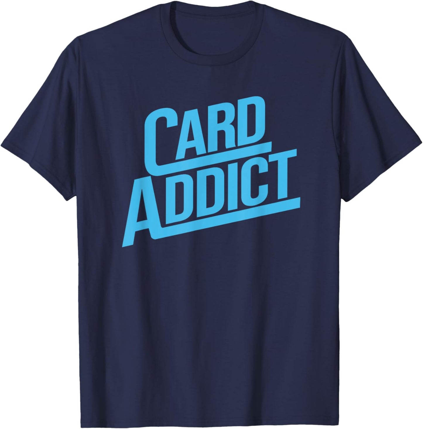 Card Addict Funny Baseball Card Collector Trading Cards T-Shirt - T-Shirt | Navy