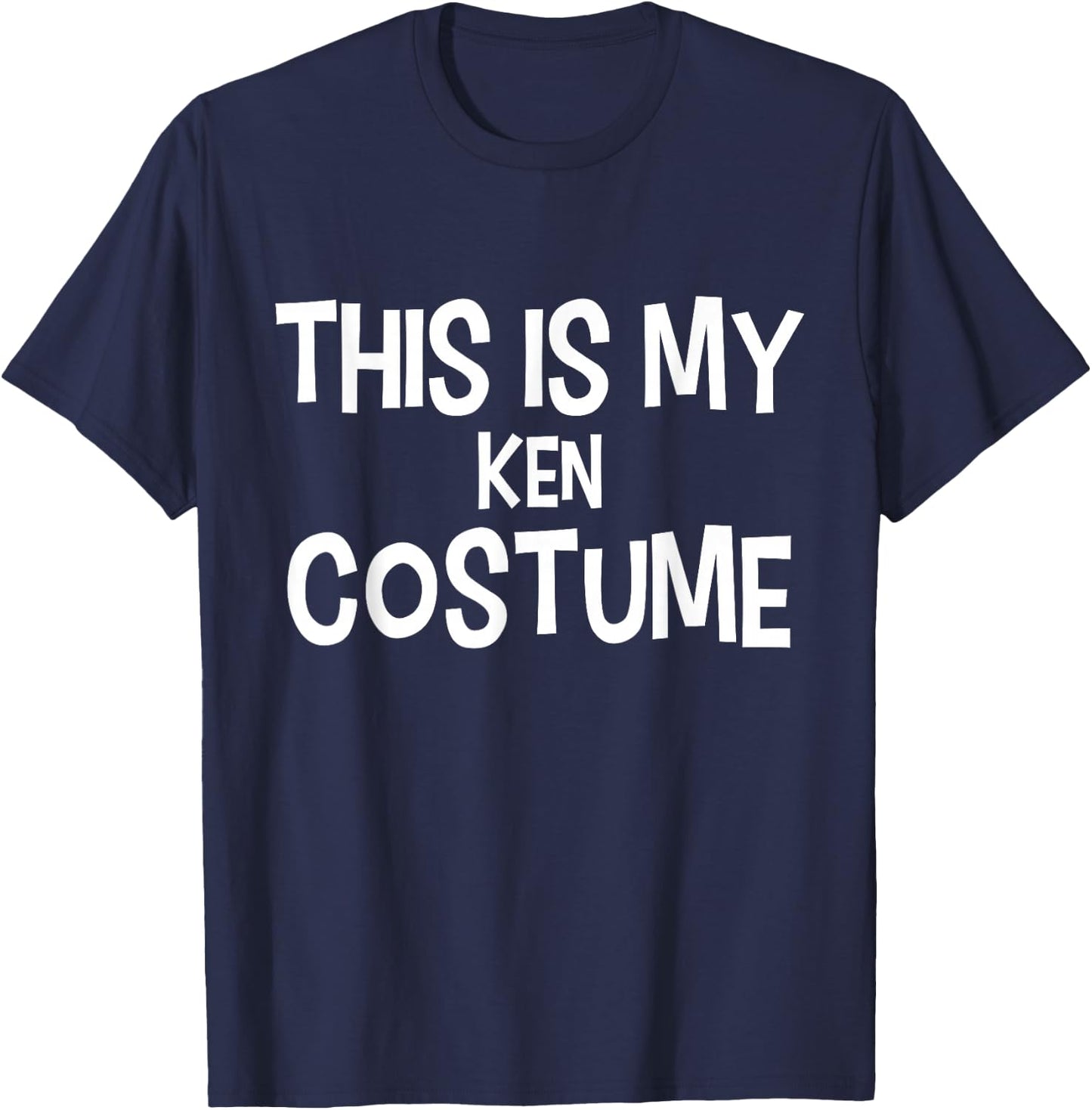 This is my KEN Costume Halloween Simple Costume T-Shirt - T-Shirt | Navy