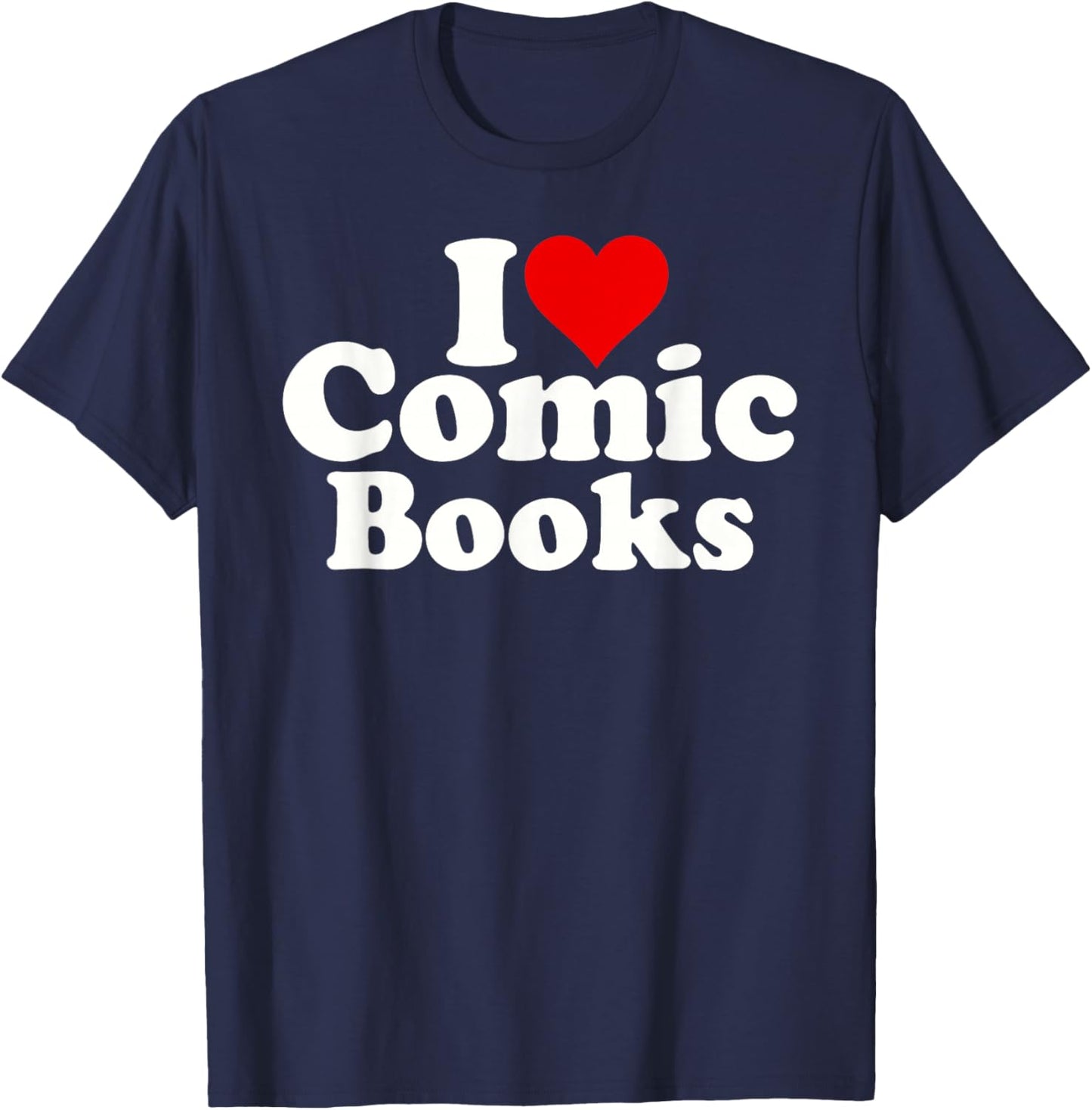 I Love Heart Comic Books Comics T-Shirt - T-Shirt | Navy