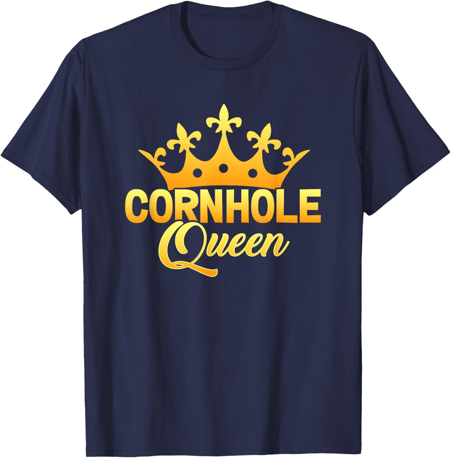 Cornhole Queen Gift Bean Bag Player Bags Shucking Corn Hole T-Shirt - T-Shirt | Navy