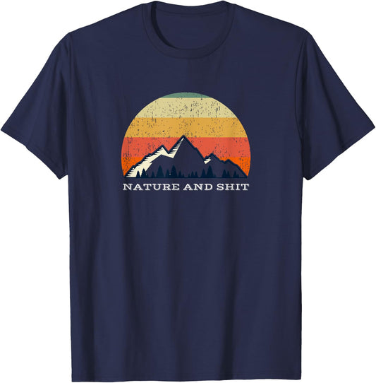 Funny Outdoors - Nature and Shit T-Shirt - T-Shirt | Navy