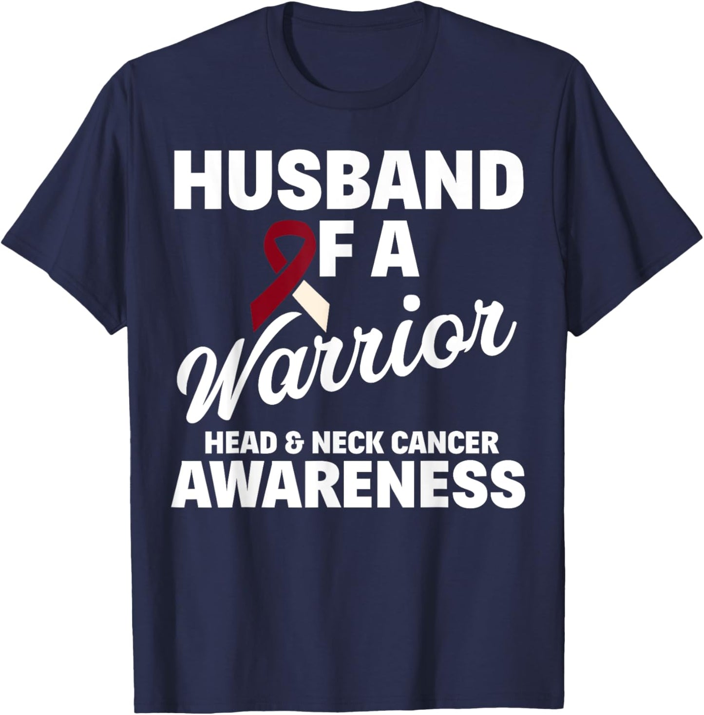 Oral Head & Neck Cancer Awareness Husband Of A Warrior T-Shirt - T-Shirt | Navy