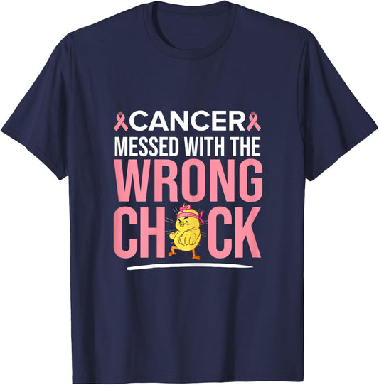 Cancer Messed With The Wrong Chick Breast Cancer Awareness T-Shirt - T-Shirt | Navy