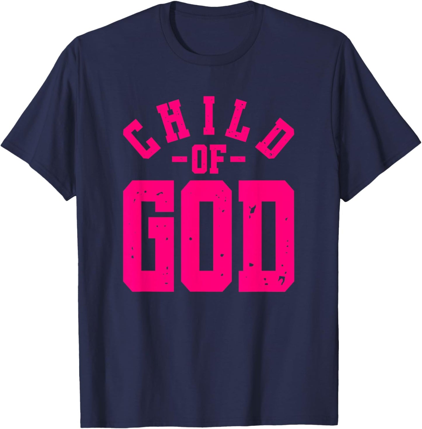 Child Of God - Christian Faith Inspirational - Pink Graphic T-Shirt - T-Shirt | Navy