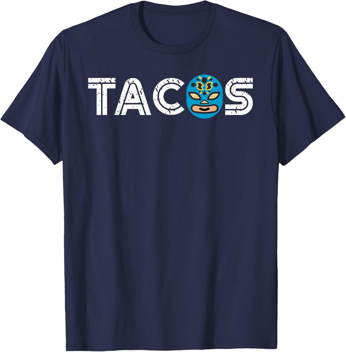 Cute Unique Lucha Libre Wrestling Mask Taco Shirt Gift T-Shirt - T-Shirt | Navy