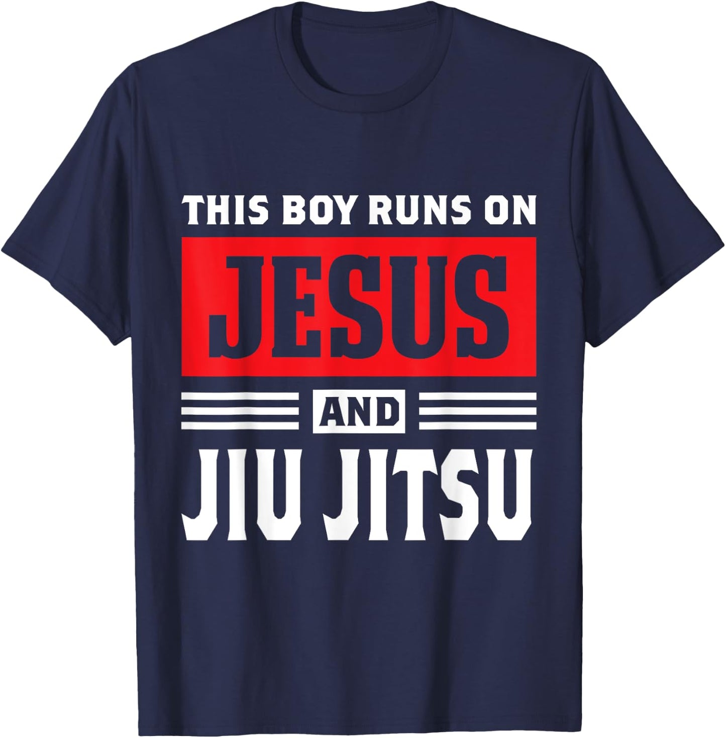 This Boy Runs On Jesus And Jiu Jitsu Christian Gift T-Shirt - T-Shirt | Navy