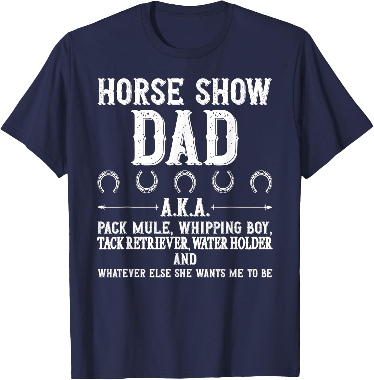 Horse Show Dad Definition Equestrian Dad Horse Show Father T-Shirt - T-Shirt | Navy