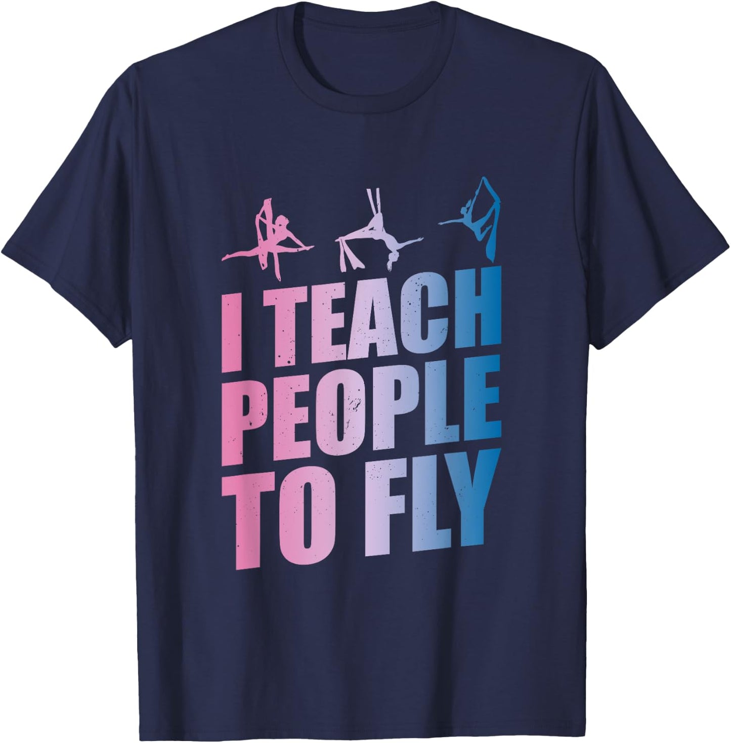 Aerialist Instructor | Aerial Yoga Teacher | Silk Acrobatics Men Women Kids T-Shirt - T-Shirt | Navy