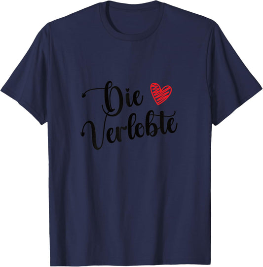 Die Verlobte Freundin Verloben Verlobung Ich Bin Verlobt T-Shirt - T-Shirt | Navy