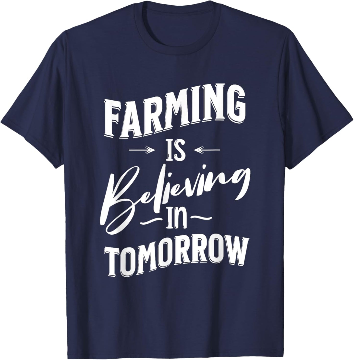 FARMING IS BELIEVING IN TOMORROW - Fun Farm T-Shirt - T-Shirt | Navy