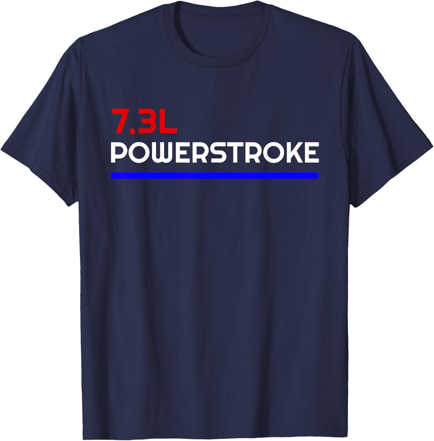 Diesel Burning Engine Truck Driver Mean Machine 7.3L Powerstroke Black Modern Casual Short Sleeve Small T-Shirt - T-Shirt | Navy