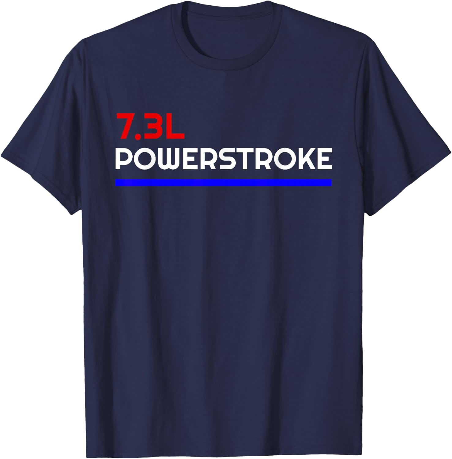 Diesel Burning Engine Truck Driver Mean Machine 7.3L Powerstroke Black Modern Casual Short Sleeve Small T-Shirt - T-Shirt | Navy