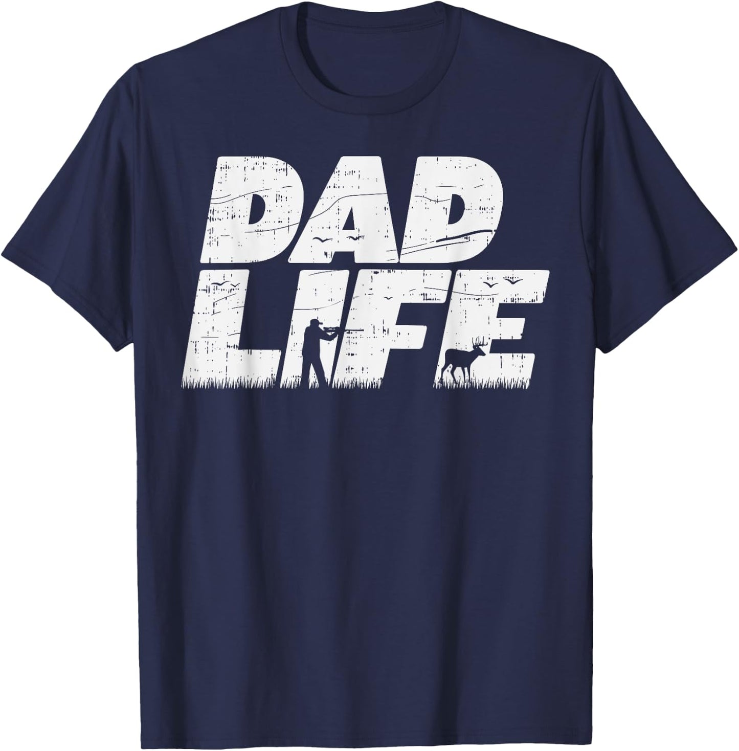 Dad Life Hunting Deer Elk Buck Gun Hunter Daddy Men Gift T-Shirt - T-Shirt | Navy