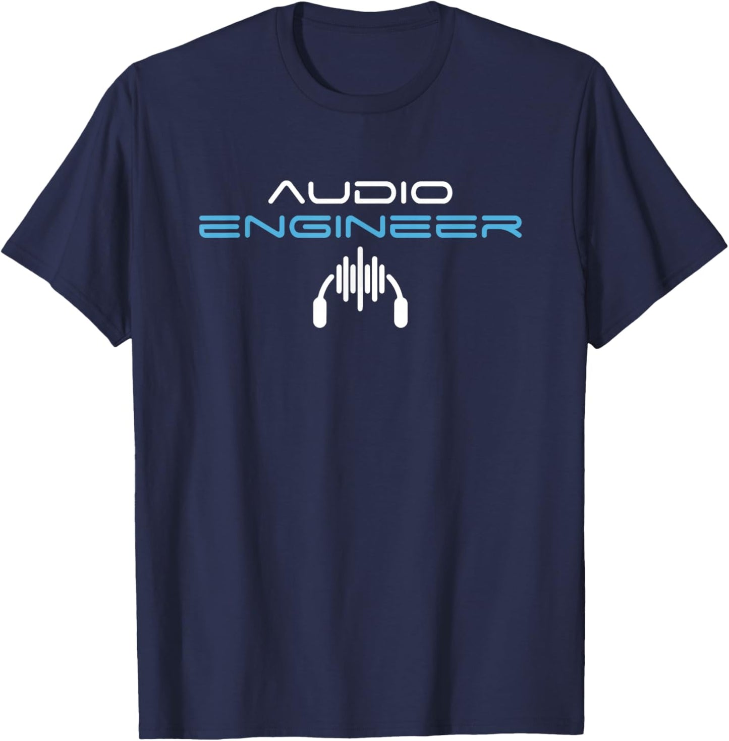 Audio Engineer | Music Musician | Sound Technician T-Shirt - T-Shirt | Navy