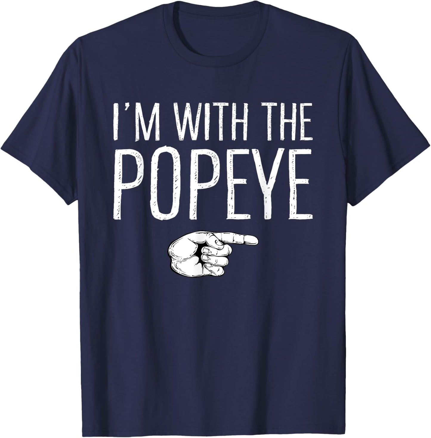 I'm With The Popeye Matching Costume Lazy Halloween Party T-Shirt - T-Shirt | Navy