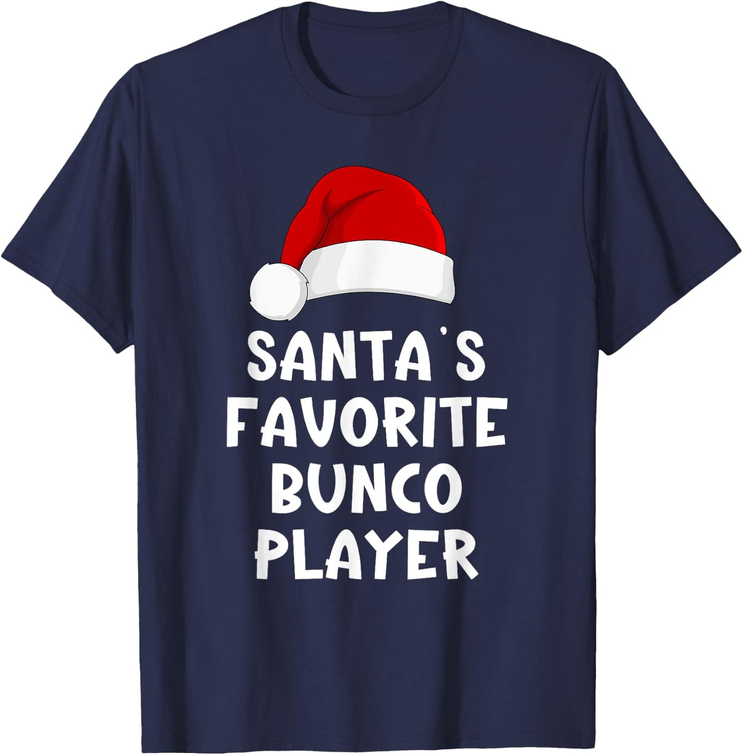 Christmas Santa's Favorite Bunco Player Funny Dice Bunko T-Shirt - T-Shirt | Navy