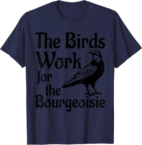 The Birds Work for the Bourgeoisie Birds Aren't Real Quote