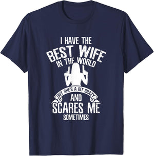 I have the best Wife Humor T-Shirt - T-Shirt | Navy