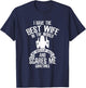 I have the best Wife Humor T-Shirt - T-Shirt | Navy