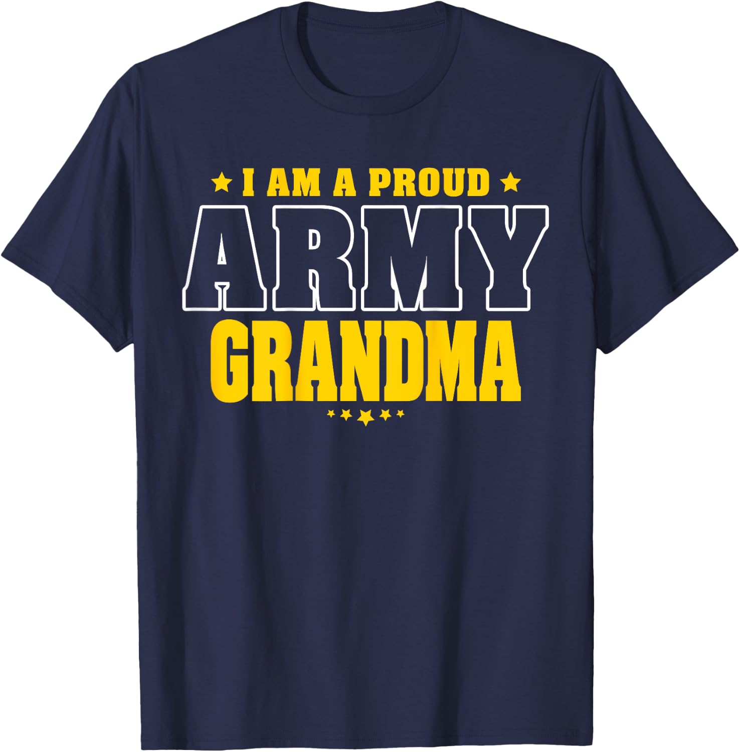 G2T Proud Army Family Proud Army Grandma Patriotic Pride Military Grandmother T-Shirt - T-Shirt | Navy