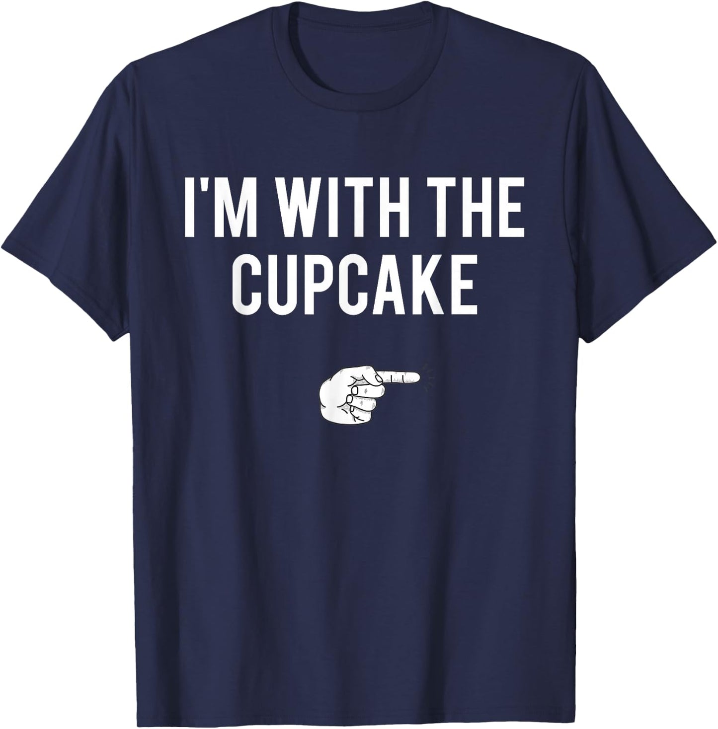 I'm With The Cupcake Halloween Costume Funny Couples T-Shirt - T-Shirt | Navy