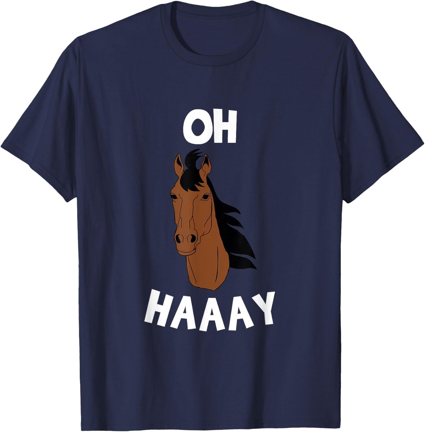 Funny Oh Haay Horse Animal Word Game T-Shirt - T-Shirt | Navy