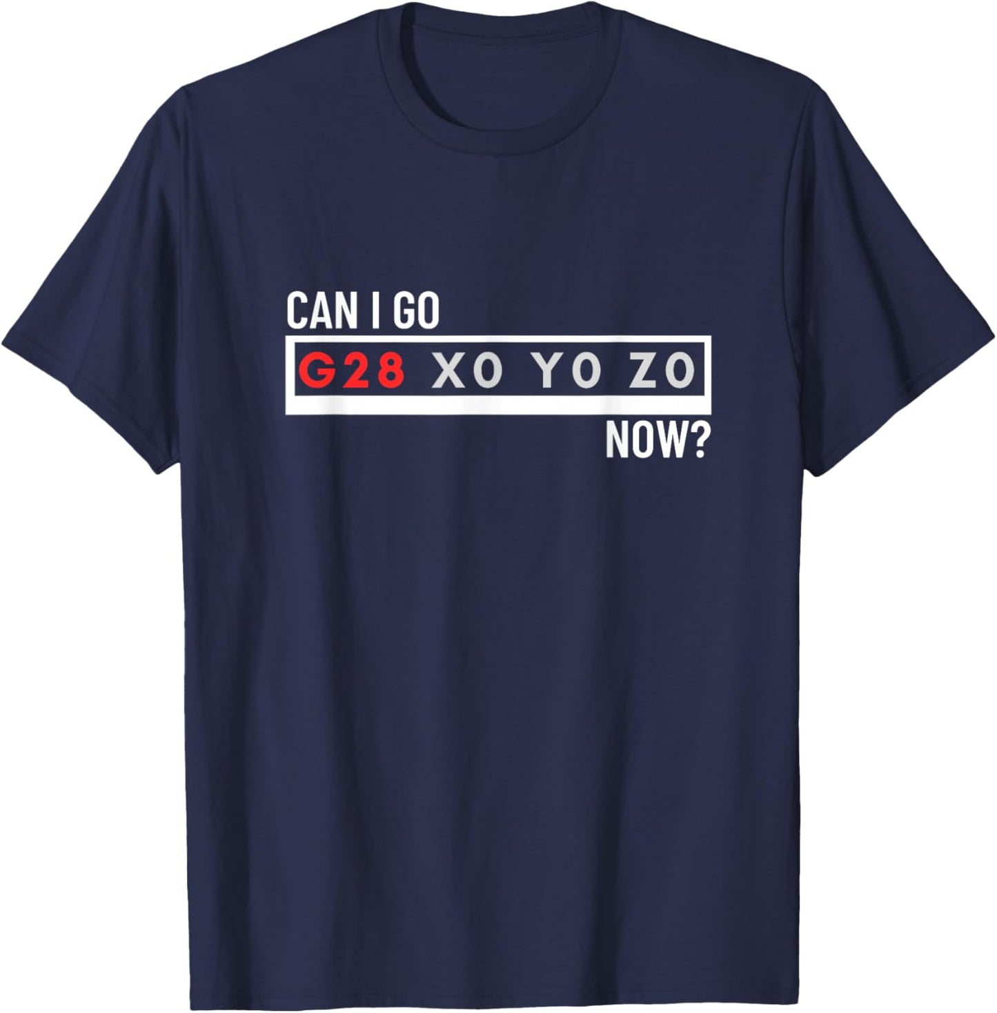 Can I Go Home Now G28 X0 Y0 Z0 Funny CNC Machinist T-Shirt - T-Shirt | Navy