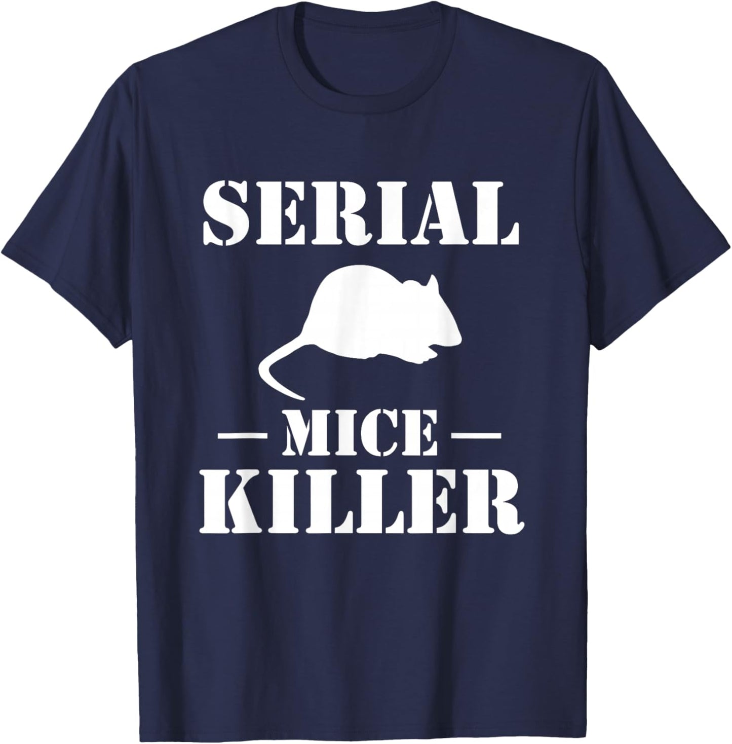 Serial Mice Killer Pest Repeller T-Shirt - T-Shirt | Navy
