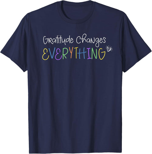 GRATITUDE CHANGES EVERYTHING Positive Message