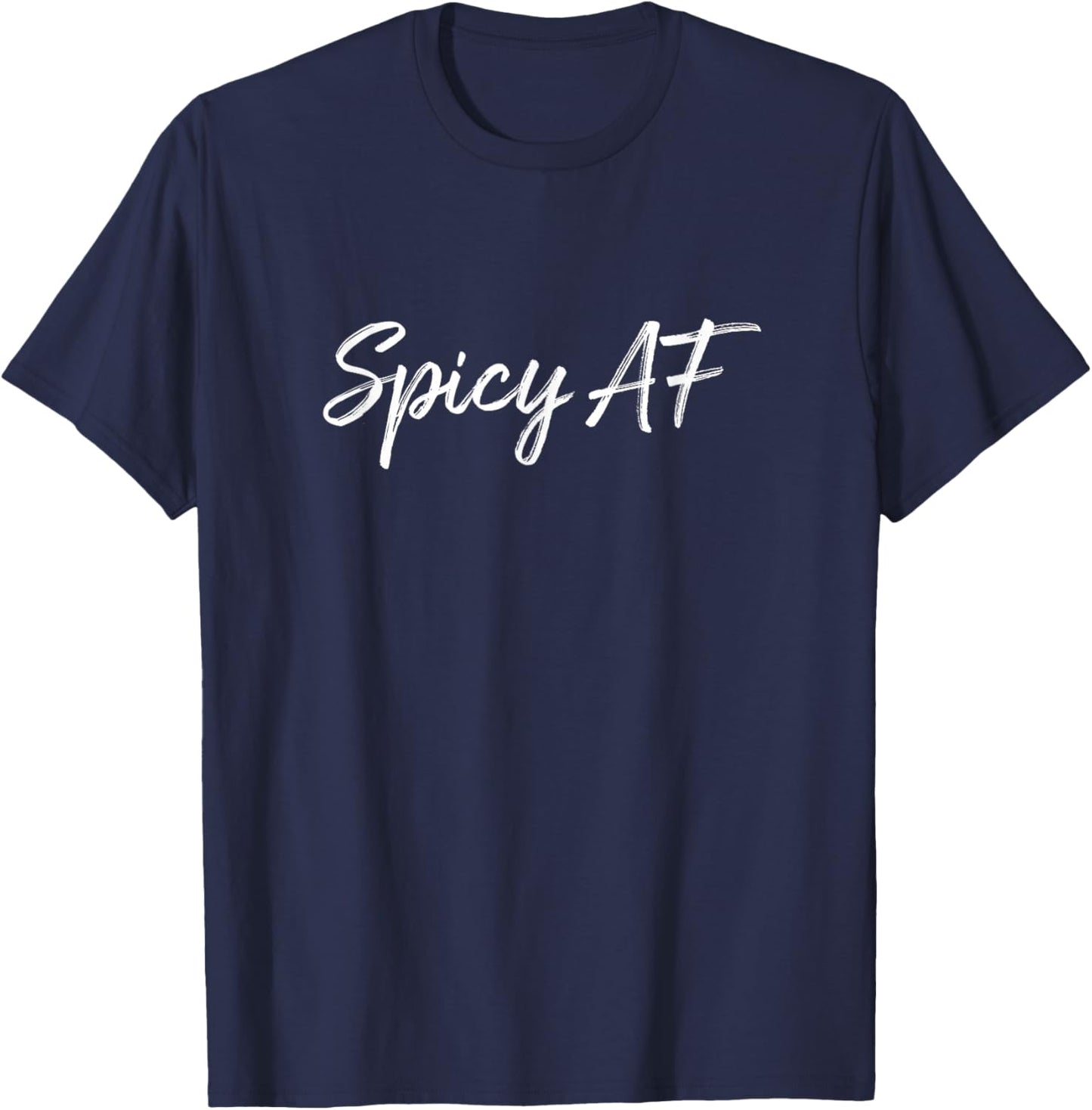 Spicy AF T-Shirt - T-Shirt | Navy
