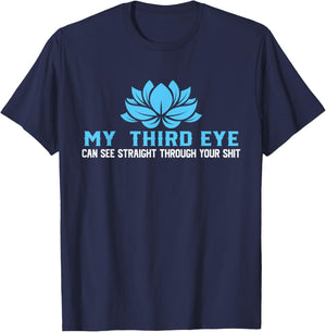 My Third Eye Sees Everything, Yoga Lover T-Shirt - T-Shirt | Navy